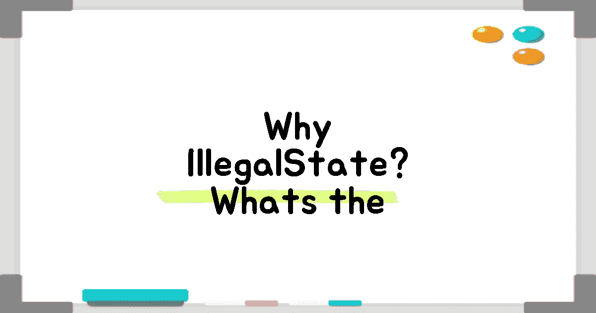 왜 IllegalStateException일까?